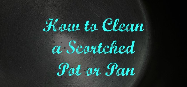 CLEANING A BURNT SCORCHED PAN