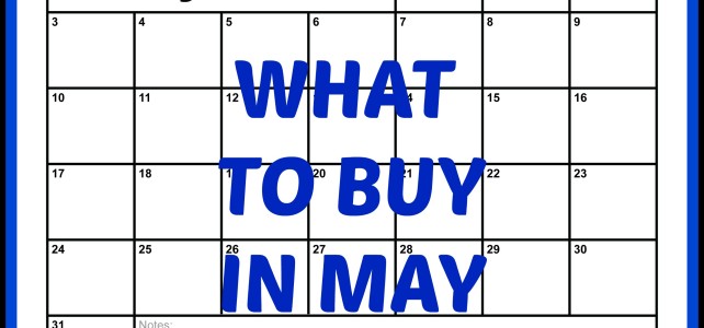 WHAT TO BUY IN MAY 2015