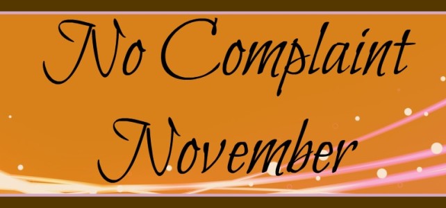 NO COMPLAINT NOVEMBER – Ministering Grace Unto the Hearers